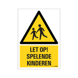 BORD LET OP SPELENDE KINDEREN 230X330 MM